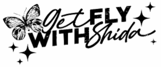 GET FLY WITH SHIDA