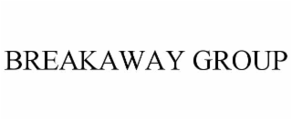 BREAKAWAY GROUP