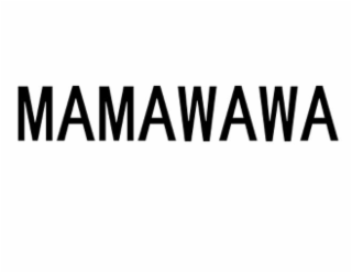 MAMAWAWA