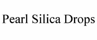 PEARL SILICA DROPS