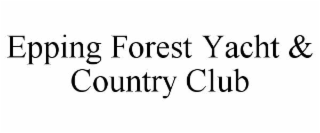 EPPING FOREST YACHT & COUNTRY CLUB
