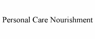PERSONAL CARE NOURISHMENT