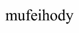 MUFEIHODY