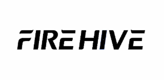 FIRE HIVE