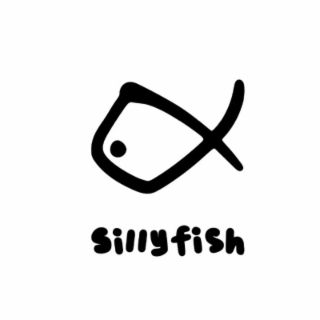 SILLY FISH