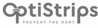 OPTISTRIPS PREVENT THE DENT