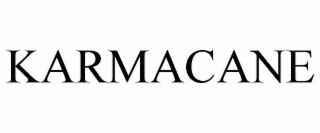 KARMACANE