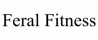 FERAL FITNESS