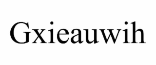 GXIEAUWIH