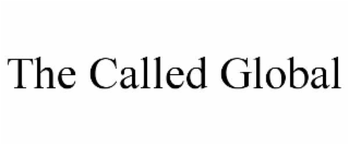 THE CALLED GLOBAL