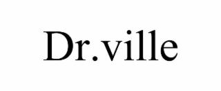 DR.VILLE
