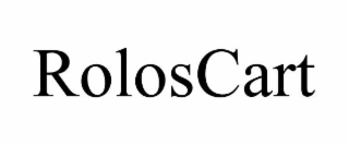 ROLOSCART