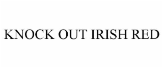 KNOCK OUT IRISH RED