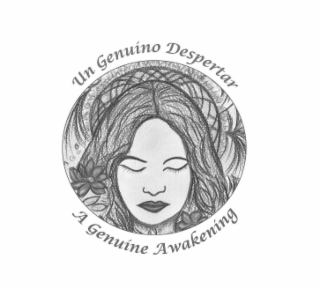 UN GENUINO DESPERTAR A GENUINE AWAKENING