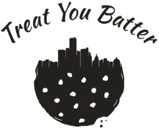 TREAT YOU BATTER