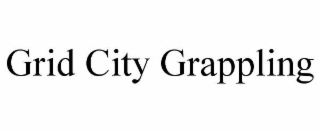 GRID CITY GRAPPLING
