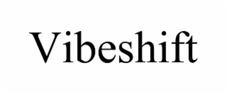 VIBESHIFT