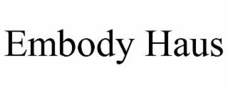 EMBODY HAUS