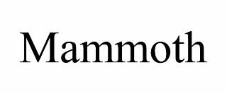 MAMMOTH