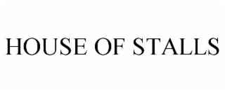 HOUSE OF STALLS