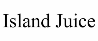 ISLAND JUICE