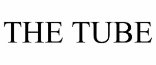 THE TUBE