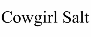 COWGIRL SALT