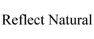 REFLECT NATURAL