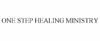 ONE STEP HEALING MINISTRY