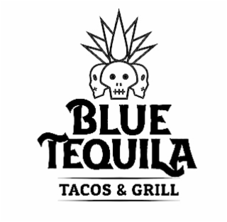 BLUE TEQUILA TACOS & GRILL