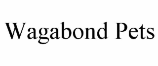 WAGABOND PETS