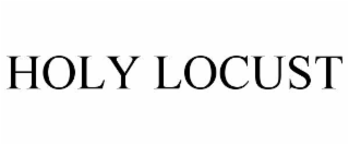 HOLY LOCUST