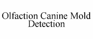 OLFACTION CANINE MOLD DETECTION