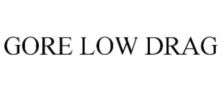 GORE LOW DRAG