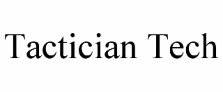TACTICIAN TECH