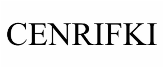 CENRIFKI