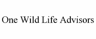 ONE WILD LIFE ADVISORS