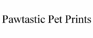PAWTASTIC PET PRINTS