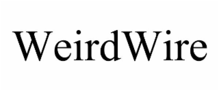 WEIRDWIRE