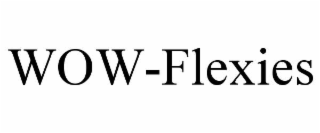 WOW-FLEXIES