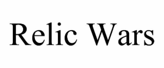 RELIC WARS