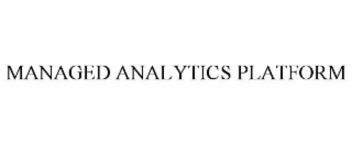 MANAGED ANALYTICS PLATFORM