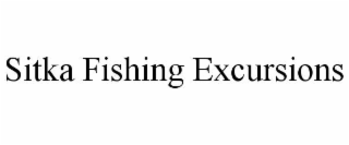 SITKA FISHING EXCURSIONS