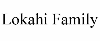 LOKAHI FAMILY