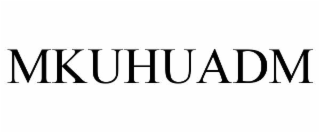 MKUHUADM