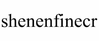 SHENENFINECR