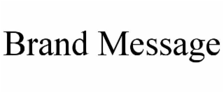BRAND MESSAGE