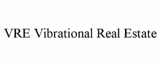 VRE VIBRATIONAL REAL ESTATE