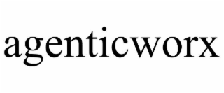 AGENTICWORX