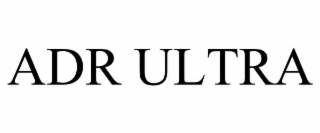 ADR ULTRA